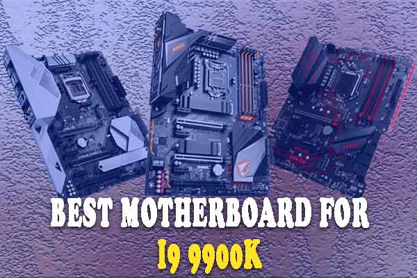 best-motherboard for i9 9900k