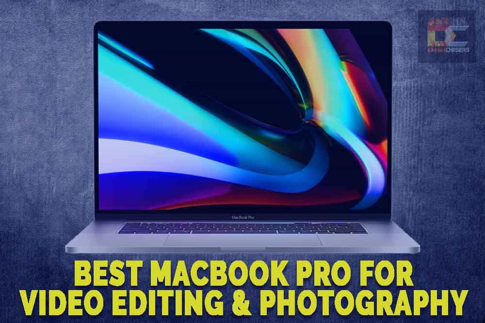 MacBook Pro i9 vs i7 – Best MacBook Pro for Video Editing & Photography