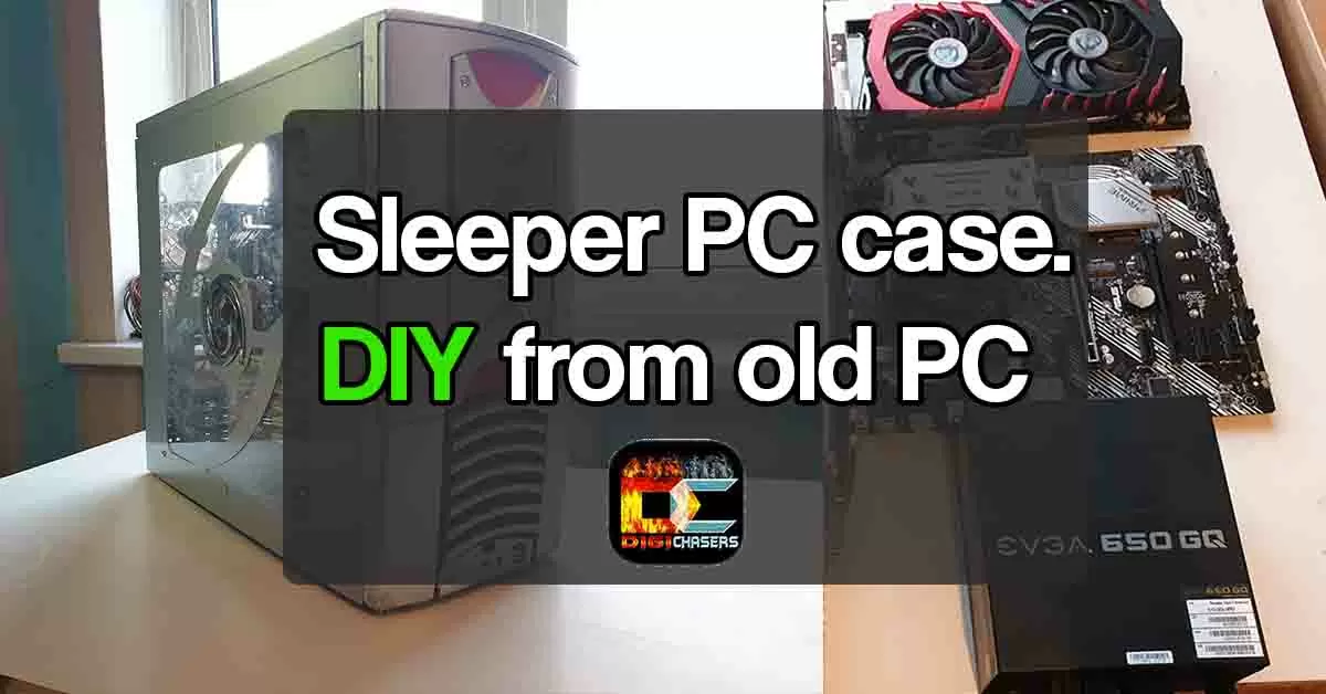 Sleeper PC case how to