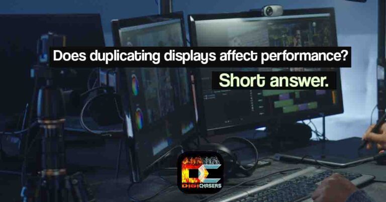 Does duplicating displays affect performance