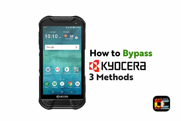 How to Bypass a Google Account on a Kyocera phone