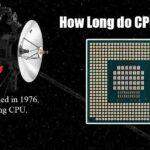 how long do CPUs Last