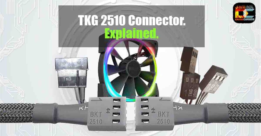 TKG 2510 Connector. Explained. – DigiChasers
