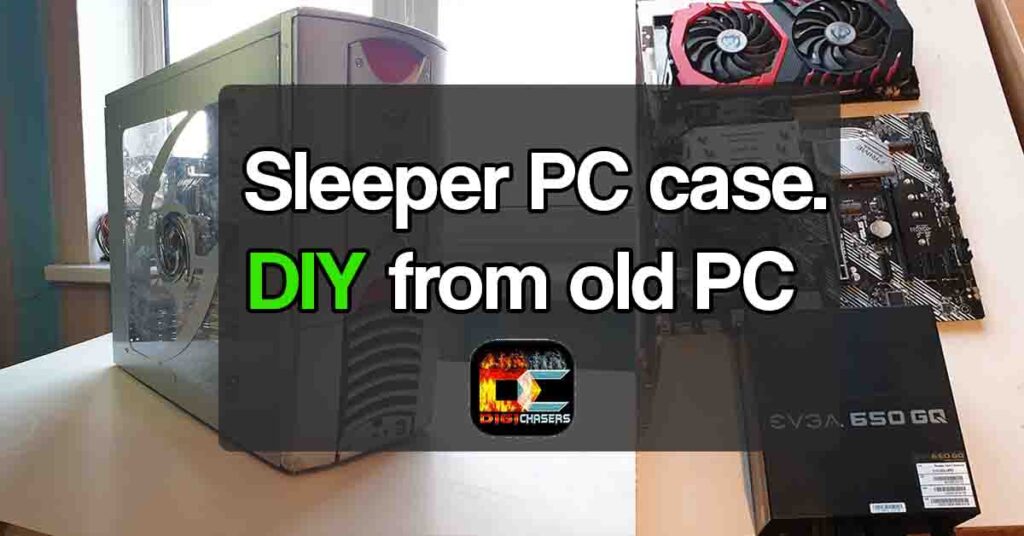 Sleeper PC case. DIY from old PC (real example). – DigiChasers