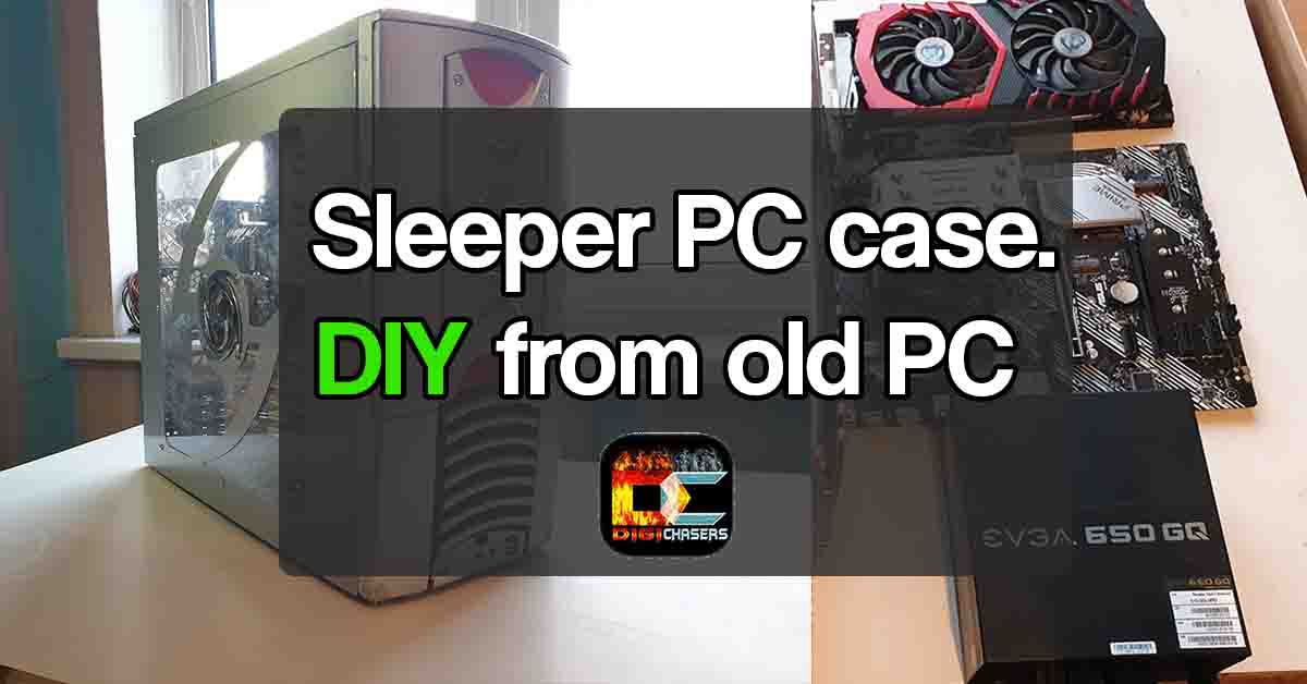 Sleeper PC case how to