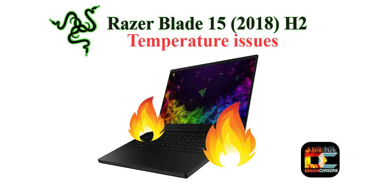 Razer Blade 15 2018 H2 temperature issues