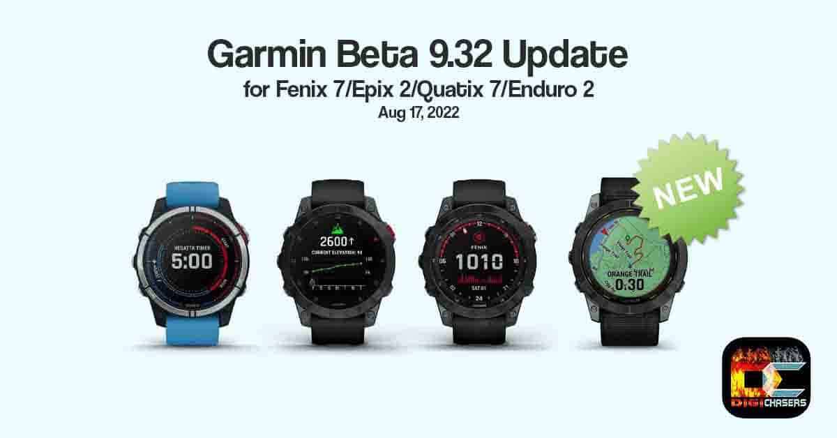 Garmin Beta 9.32 Update for Fenix 7 Epix 2 Quatix 7 Enduro 2